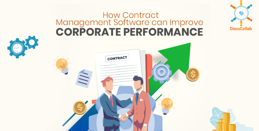 How Contract Management Software Can Improve Corporate Performance