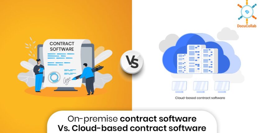 On-premise contract software Vs. Cloud-based contract software