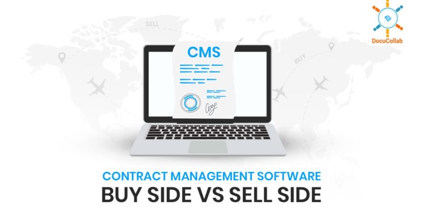 Contract Management Software: Buy Side Vs Sell Side